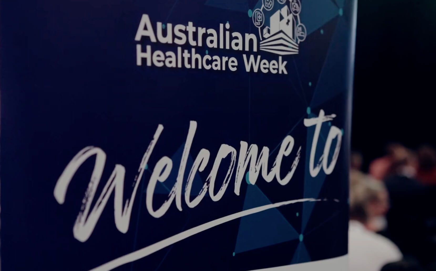 banner at Australian Healthcare Week, welcoming the guests